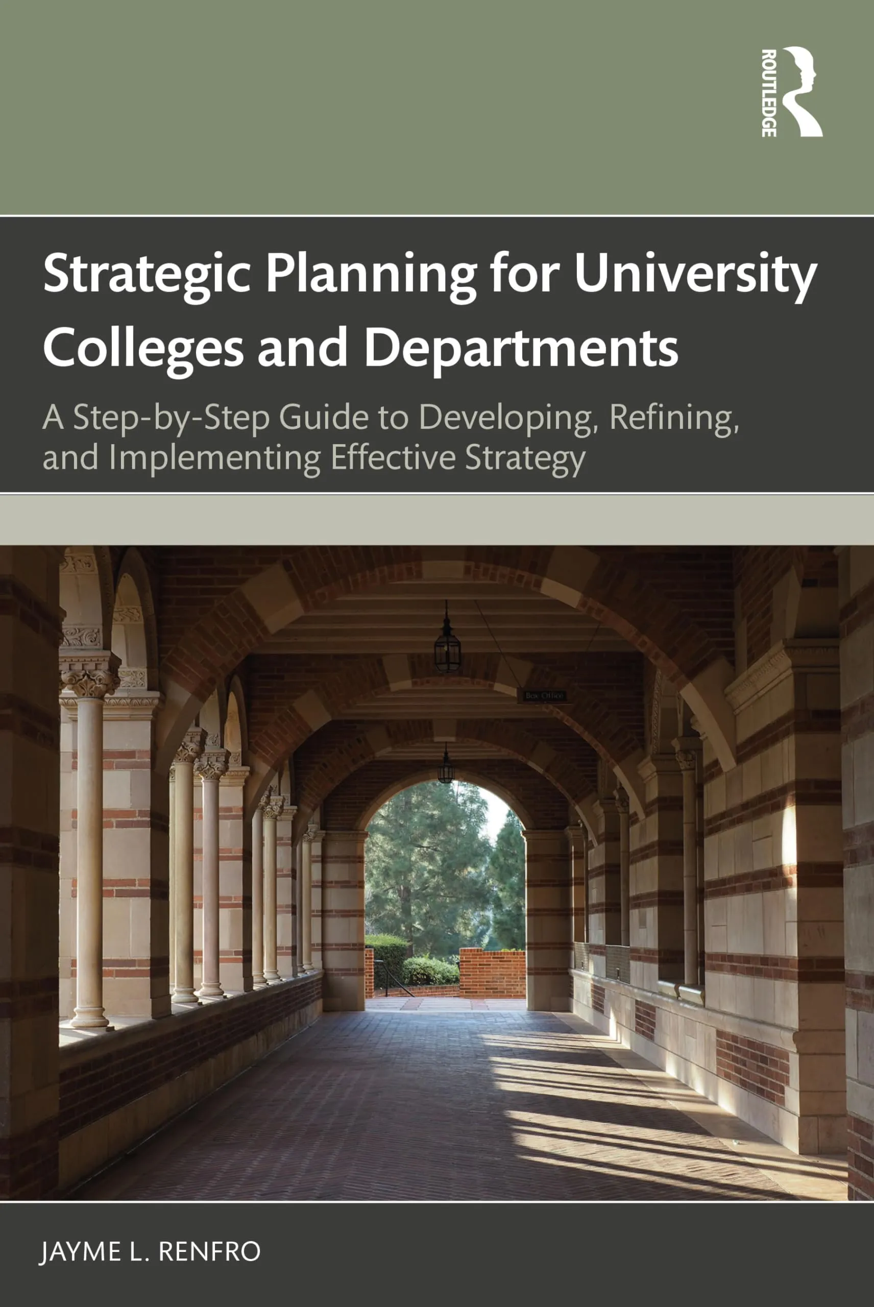 Strategic Planning for University Colleges: Develop Effective Strategies for Academic Success