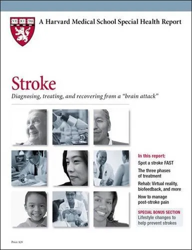 Stroke Prevention and Treatment Guide from Harvard Medical School - Essential Health Insights