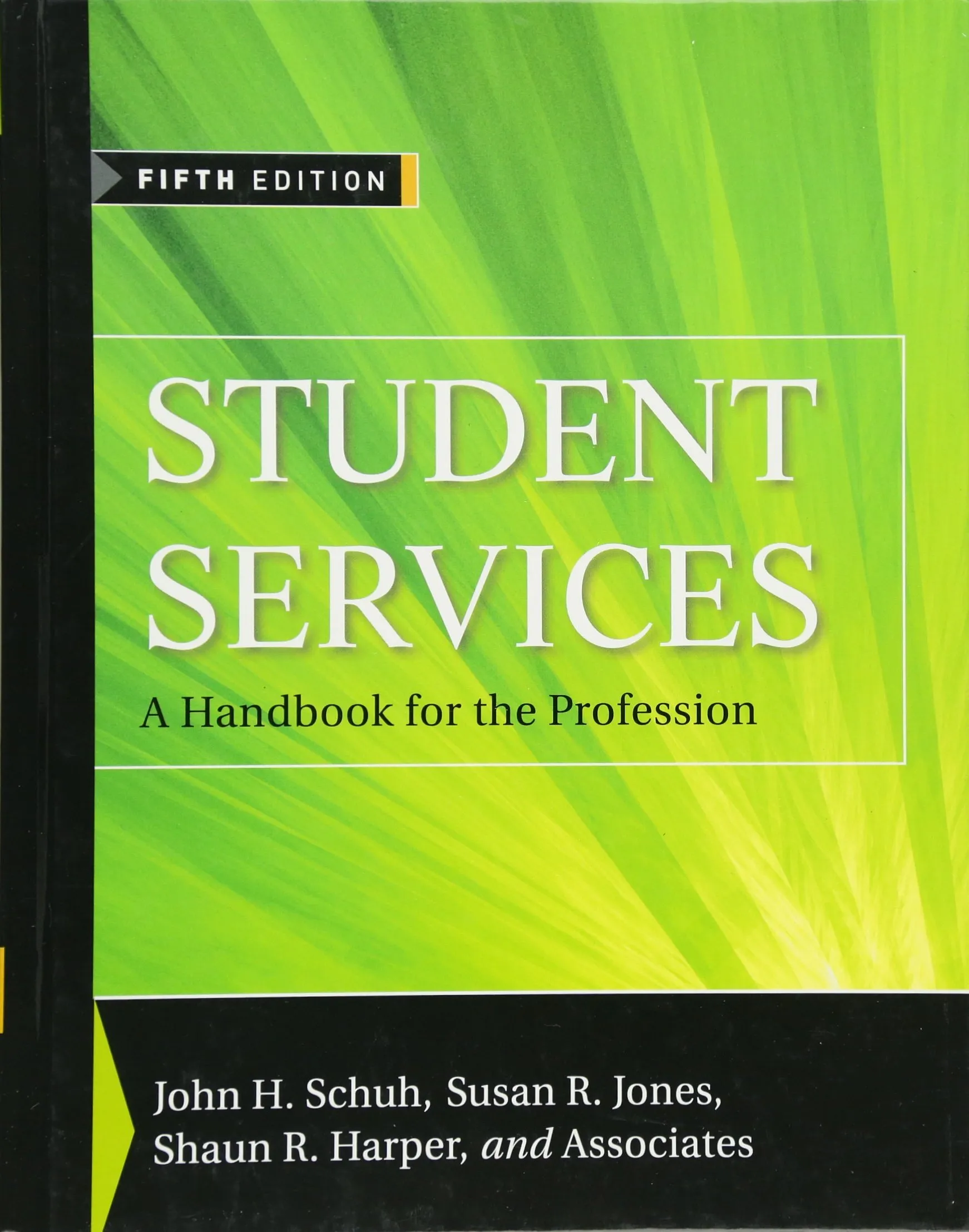 Student Services Handbook for Higher Education Professionals - 5th Edition