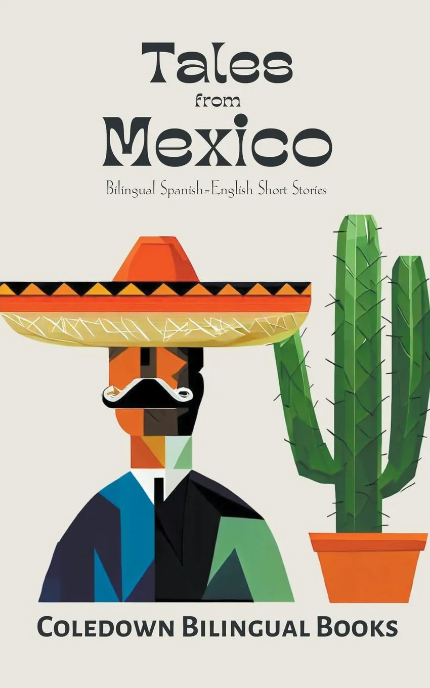 Tales from Mexico: Bilingual Spanish-English Short Stories by McGraw-Hill Education