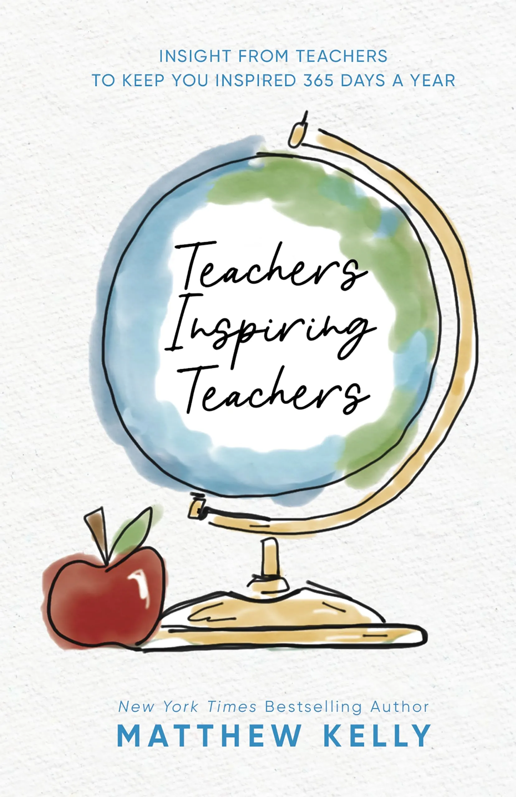 Teachers Inspiring Teachers: Daily Insights for Lifelong Learning and Growth