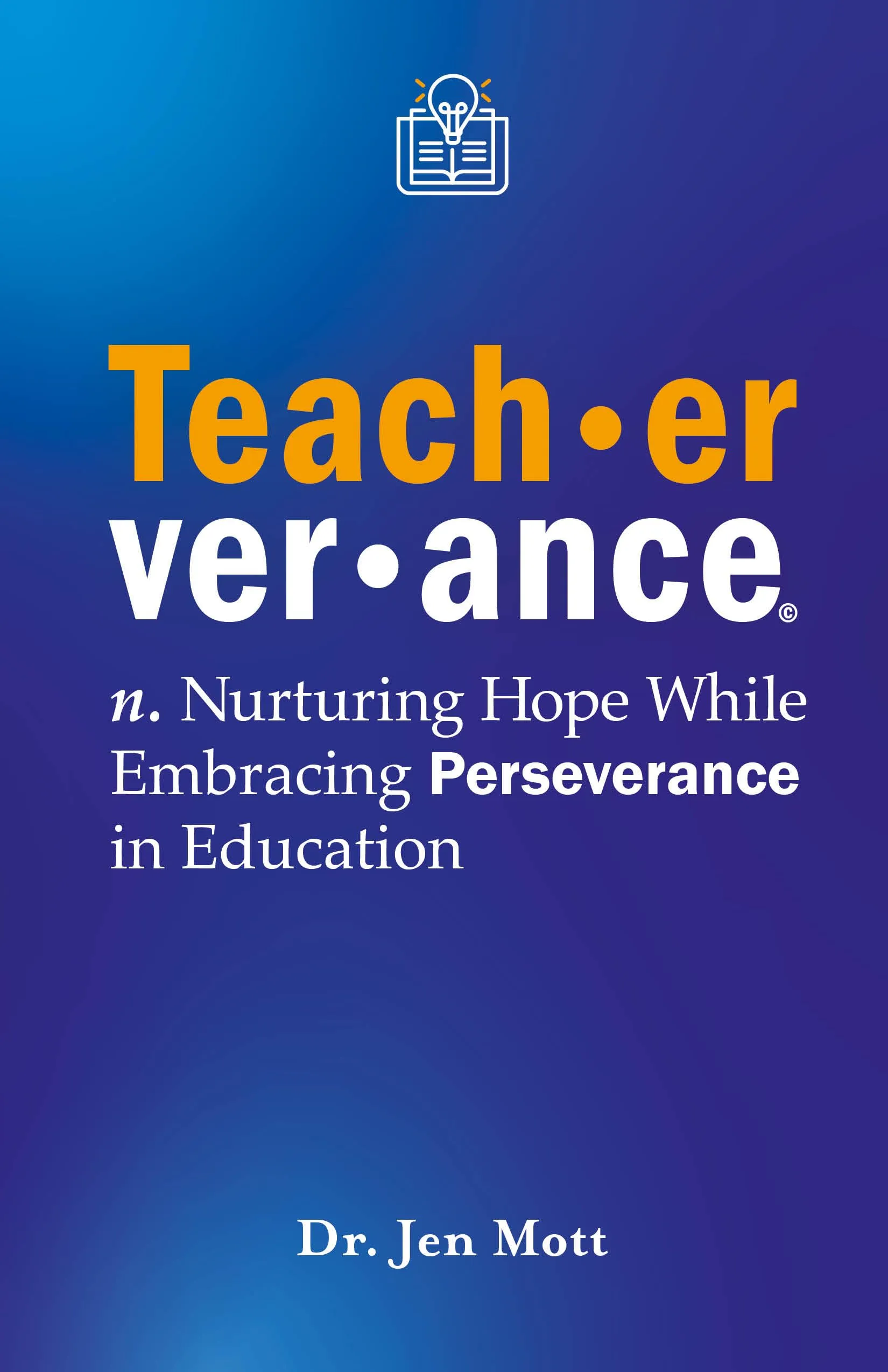 Teacherverance: Nurturing Hope While Embracing Perseverance in Education - Audible