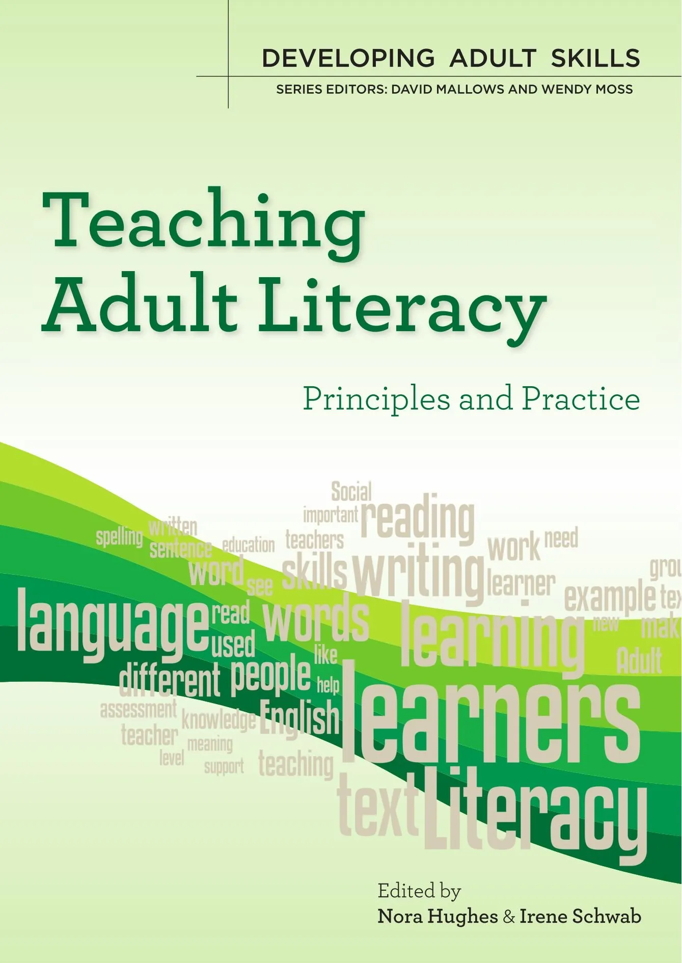 Teaching Adult Literacy: Principles and Practice for Effective Adult Learning