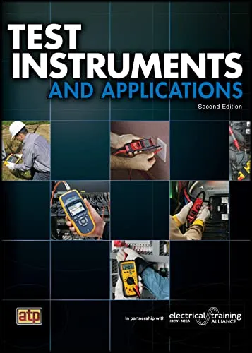 Test Instruments and Applications by American Technical Publishers - Comprehensive Guide