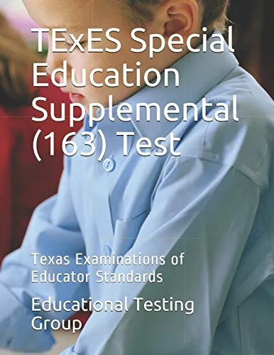 TExES Special Education Supplemental (163) Test Practice Questions for Educators