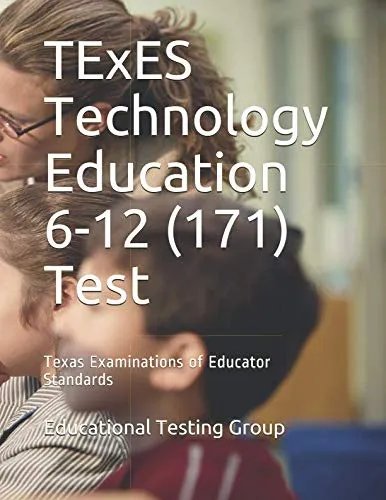 TExES Technology Education 6-12 (171) Test Practice Questions for Effective Exam Preparation