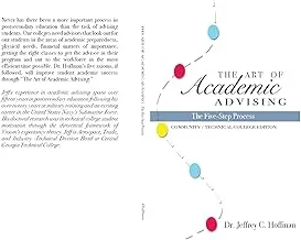 The Art of Academic Advising: Five-Step Process for Effective and Purposeful Guidance