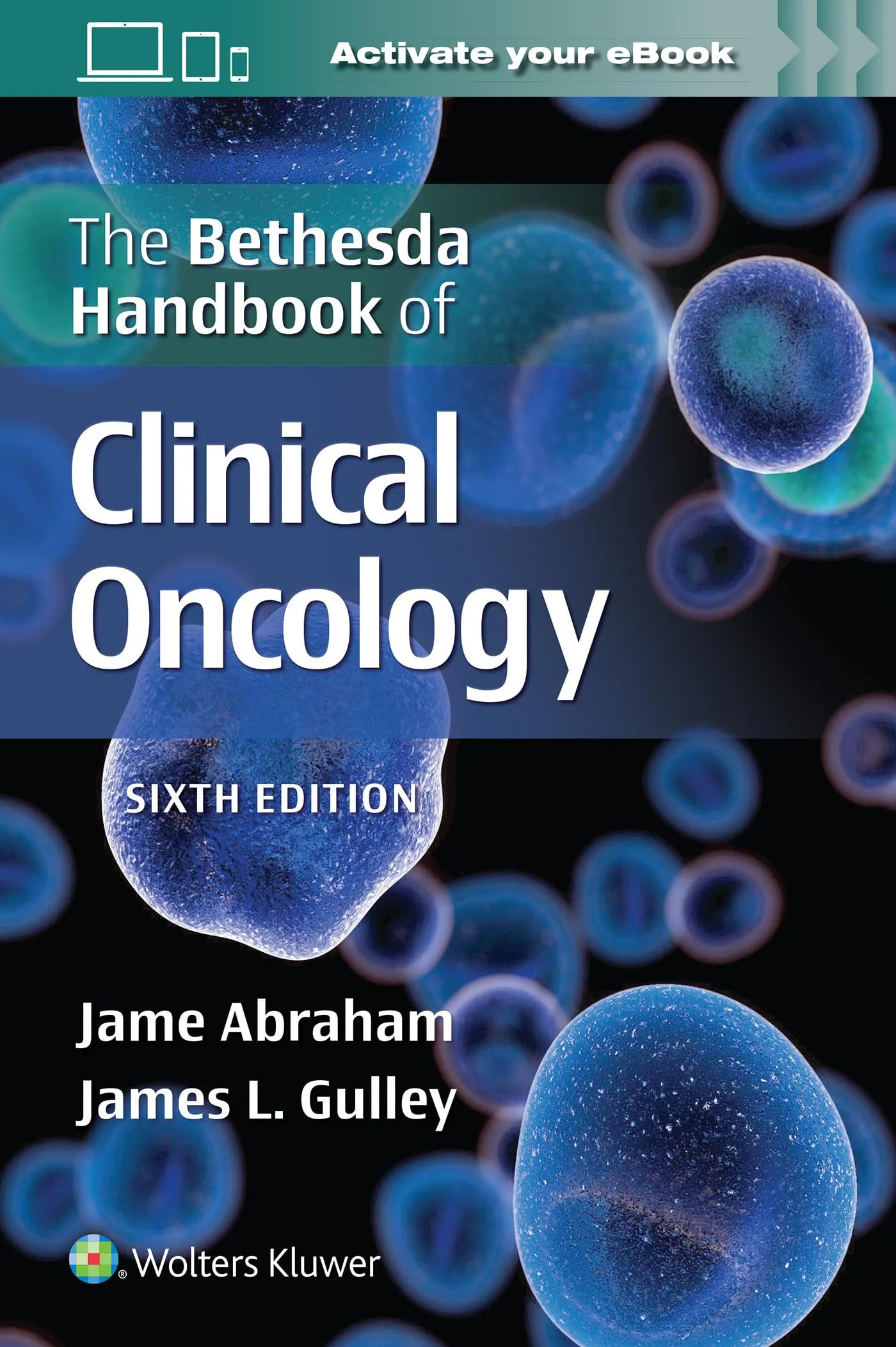 The Bethesda Handbook of Clinical Oncology, 6th Edition - Practical Cancer Management Guide