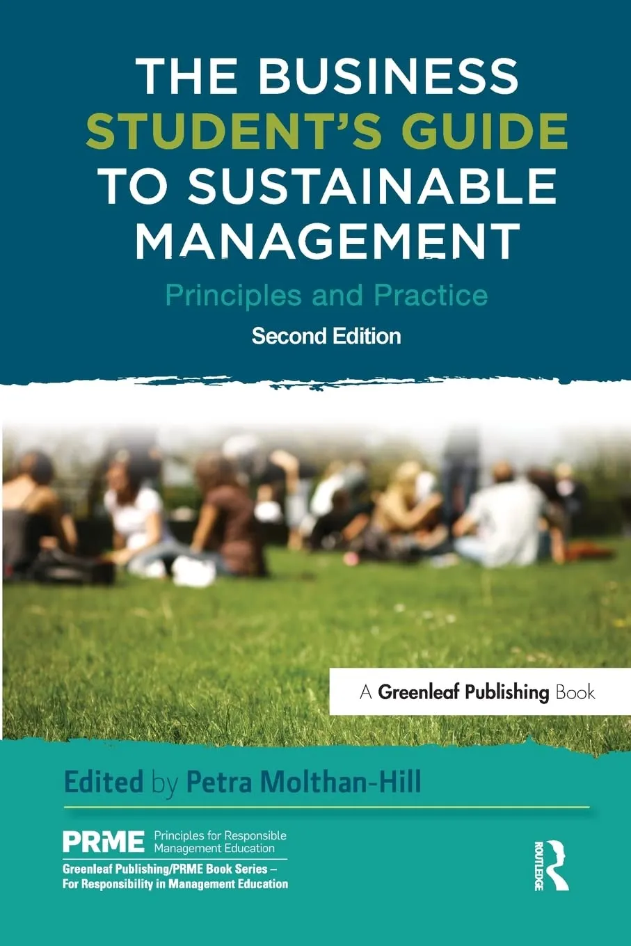 The Business Student's Guide to Sustainable Management: Principles for Responsible Education