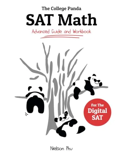 The College Panda's SAT Math Guide Workbook for Digital SAT Success