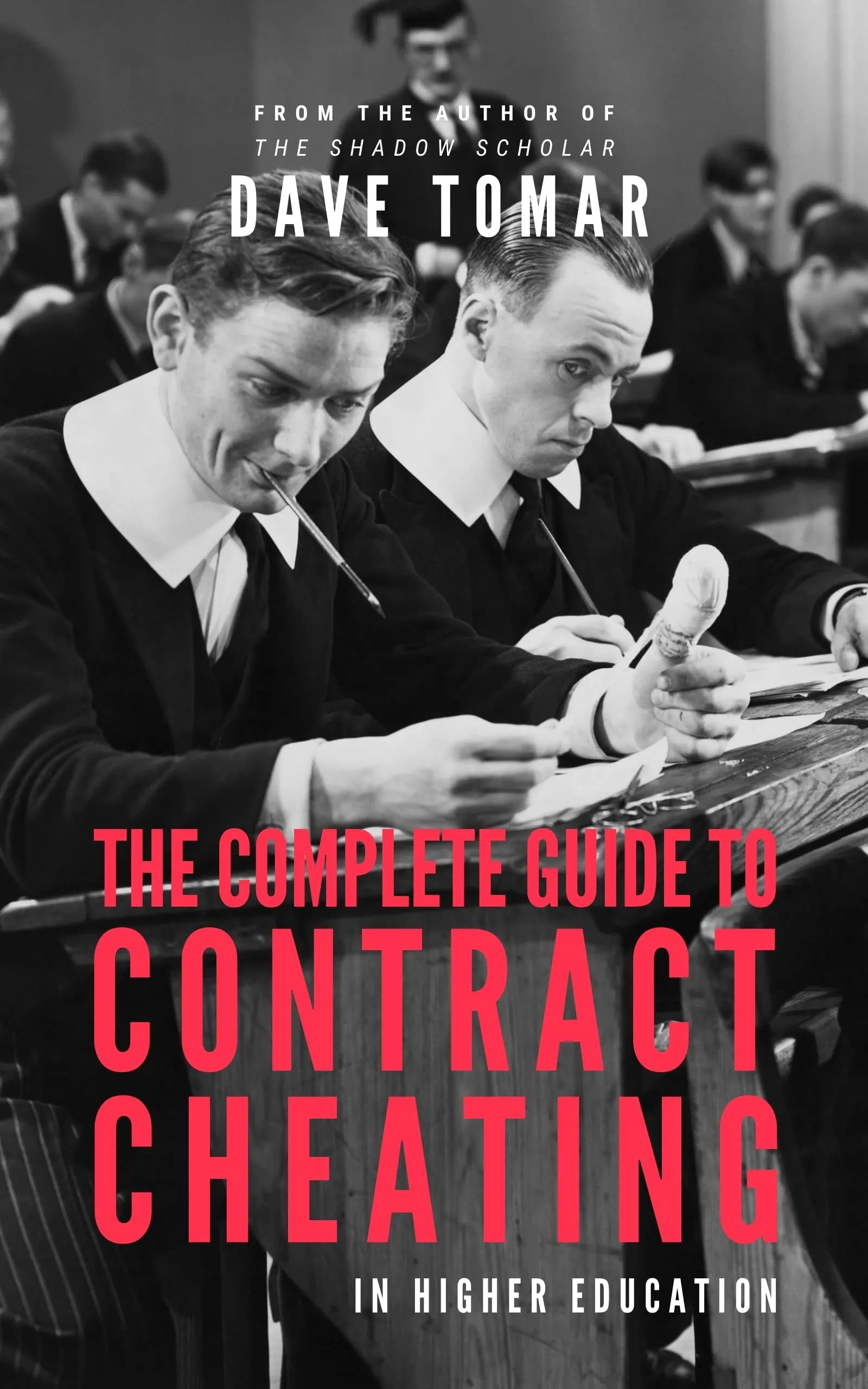 The Complete Guide to Contract Cheating in Higher Education by O'Reilly