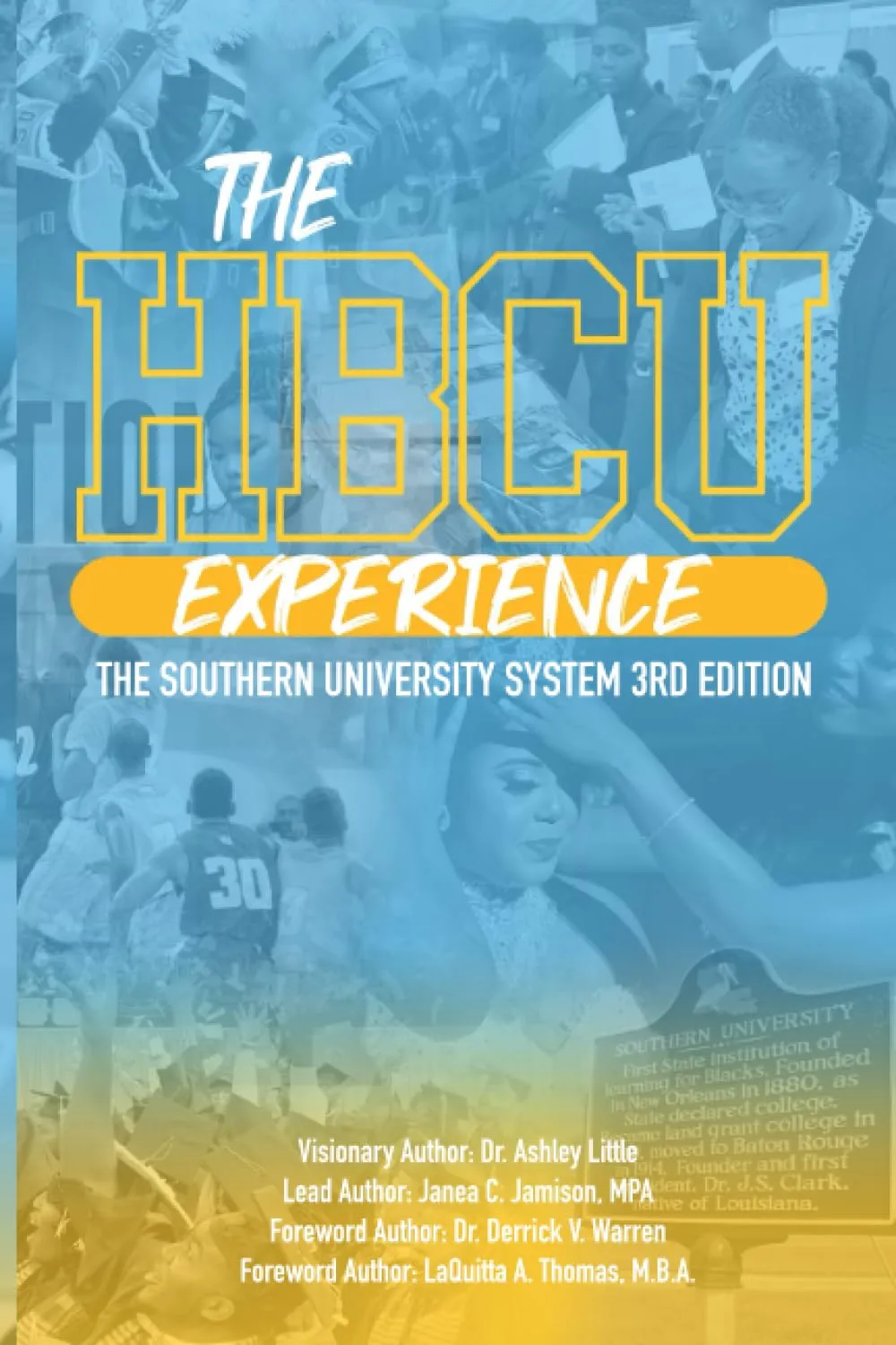 The HBCU Experience: Southern University System 3rd Edition - Inspiring Alumni Stories