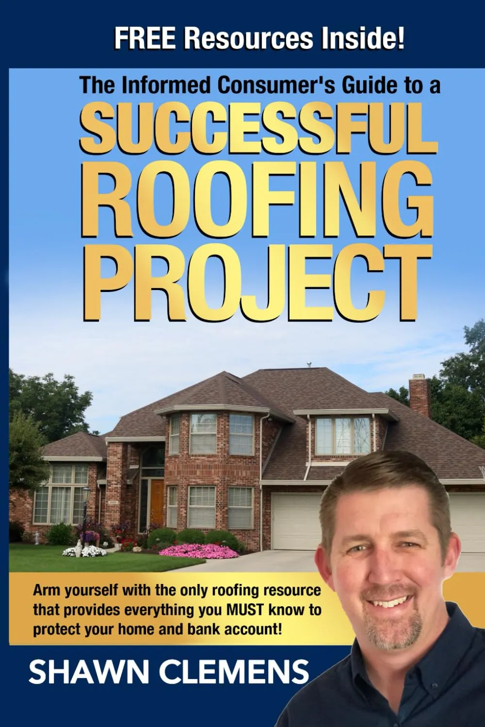 The Informed Consumer's Guide to Successful Roofing Projects by American Technical Publishers