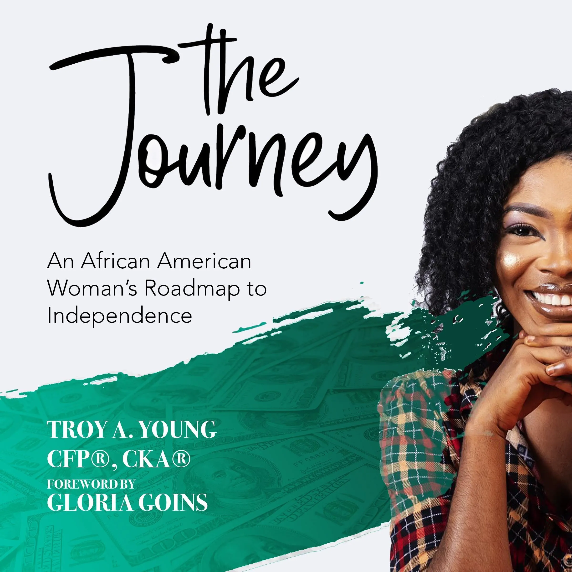 The Journey: An African American Woman's Road Map to Independence - Empowering Audiobook