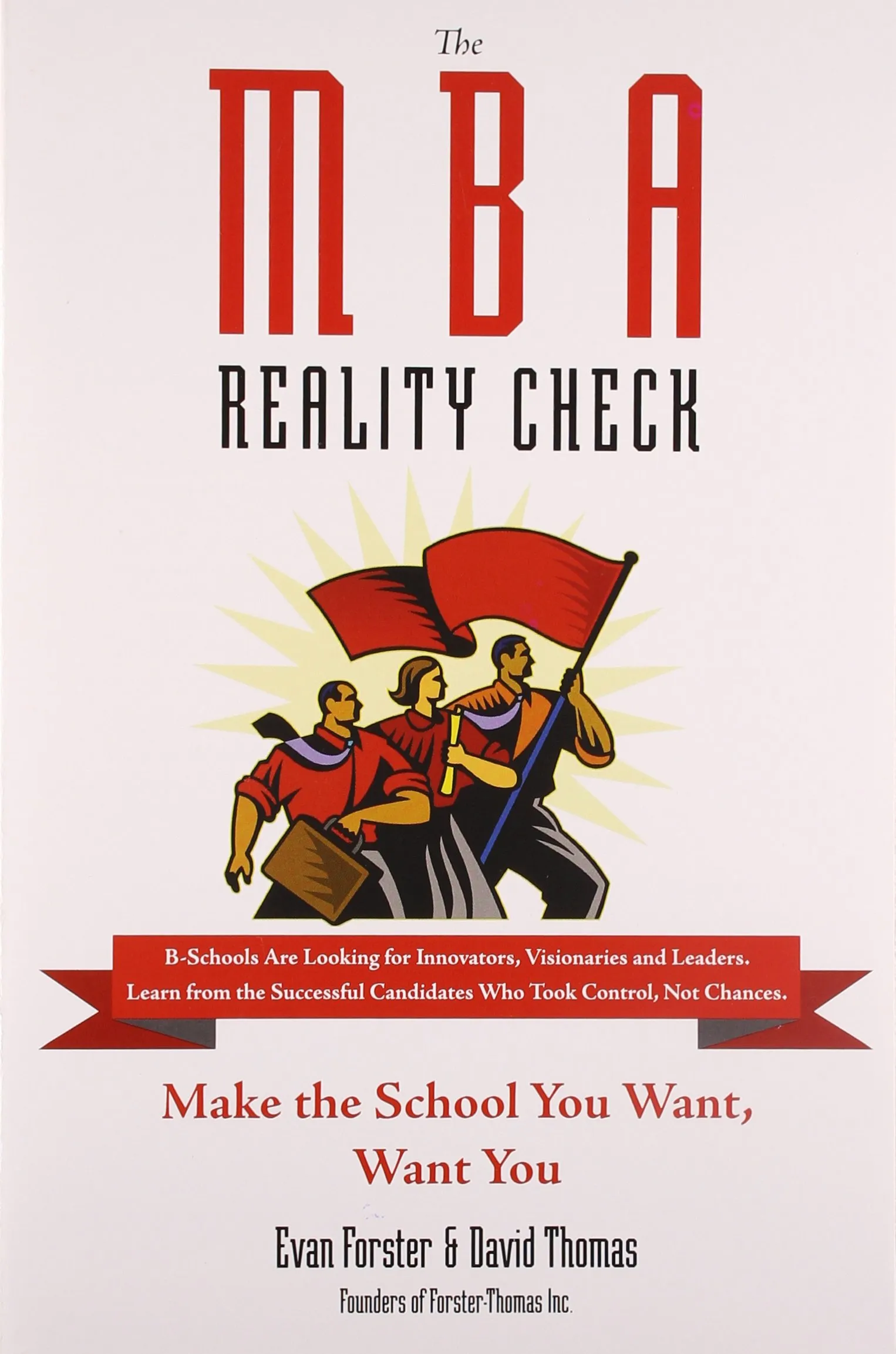 The MBA Reality Check: Essential Guide for Business School Success & Admissions Strategy