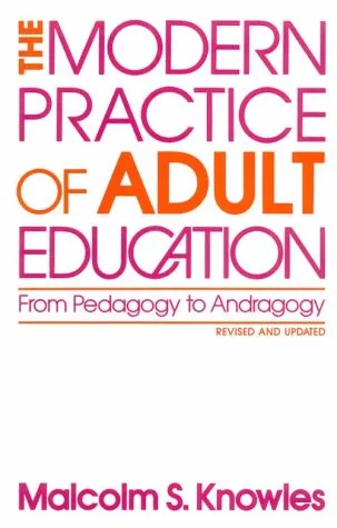 The Modern Practice of Adult Education Book - Comprehensive Guide to Andragogy Techniques