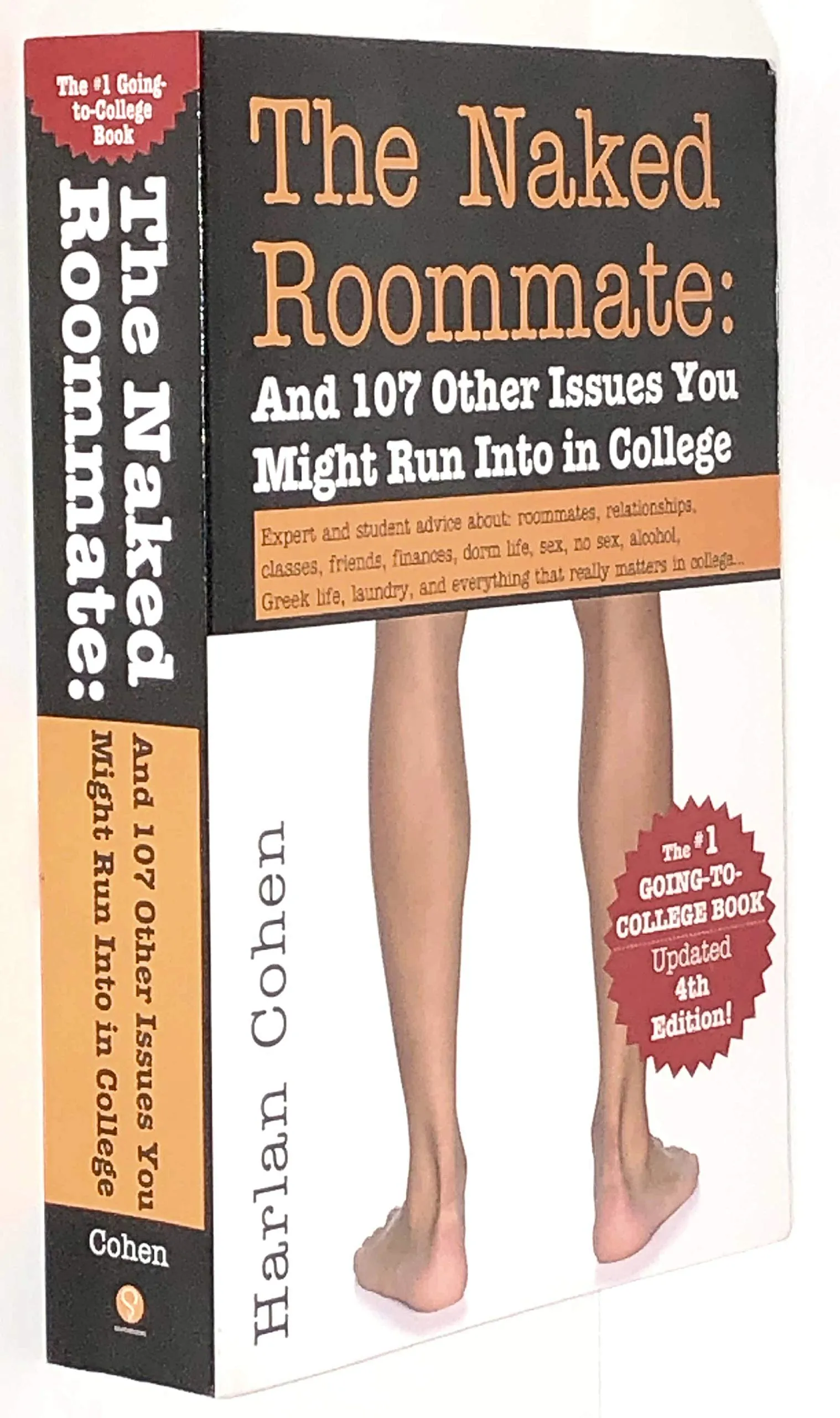 The Naked Roommate: College Guide with 107 Issues to Navigate Campus Life