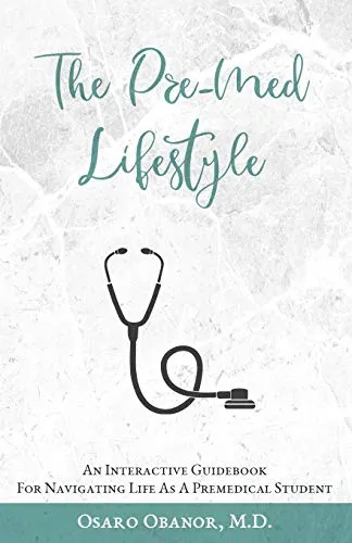 The Pre-Med Lifestyle: Essential Guide for Success as a Premedical Student