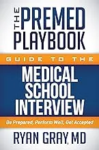 The Premed Playbook Guide to Medical School Interview Preparation by McGraw-Hill Education