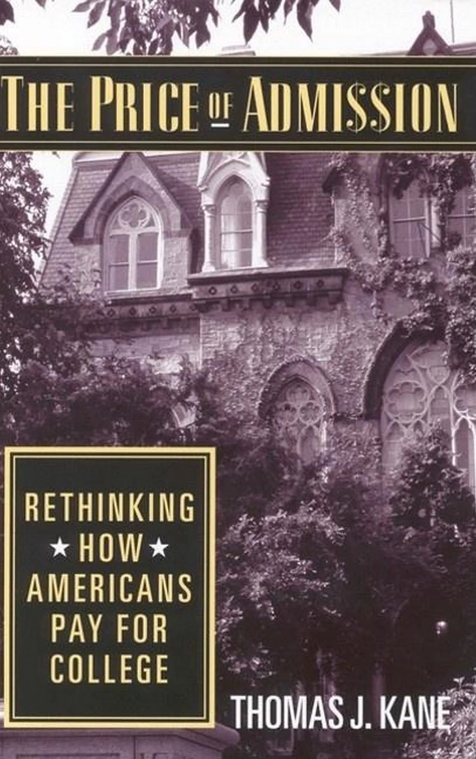 The Price of Admission: Rethinking How Americans Pay for College by Pearson