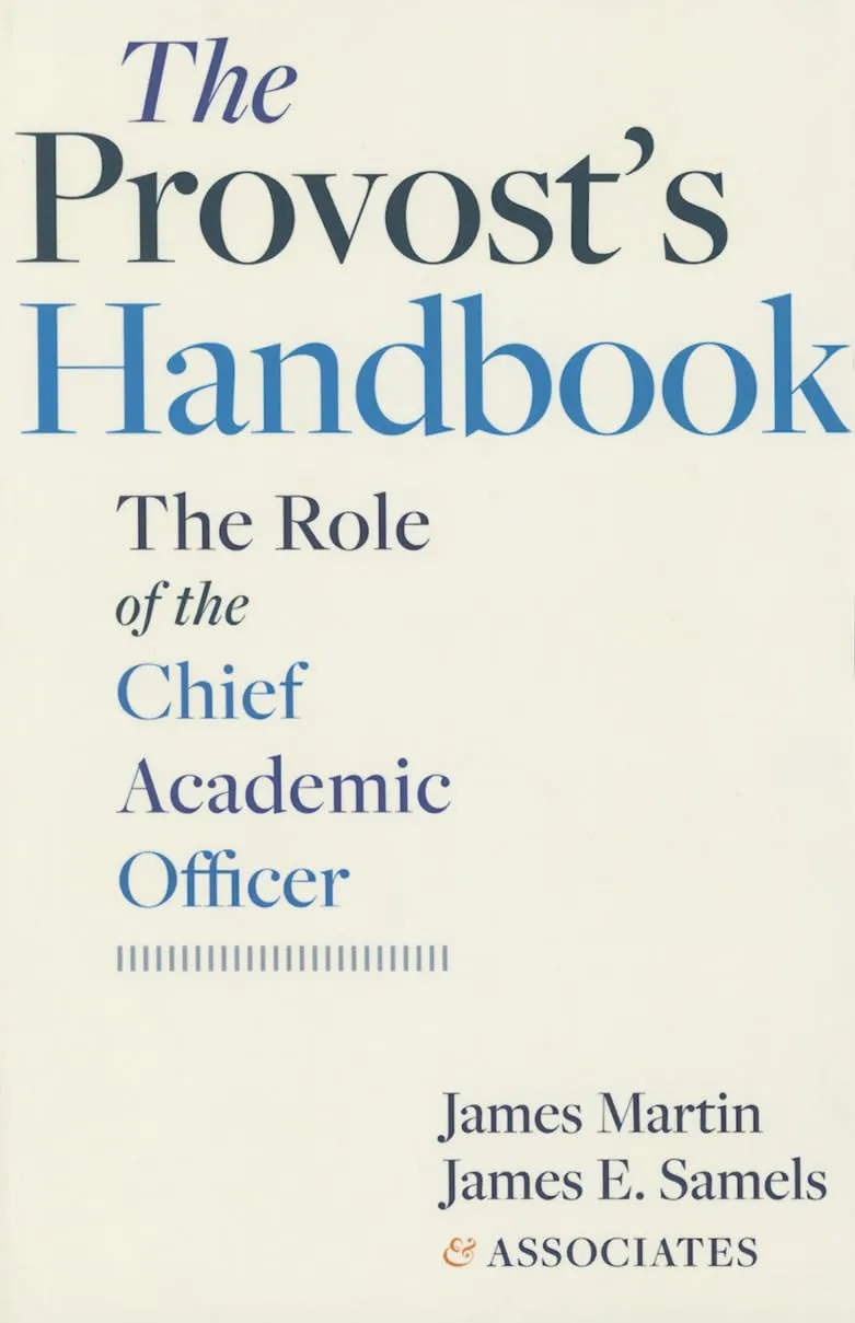 The Provost's Handbook: Essential Guide for Chief Academic Officers in Higher Education