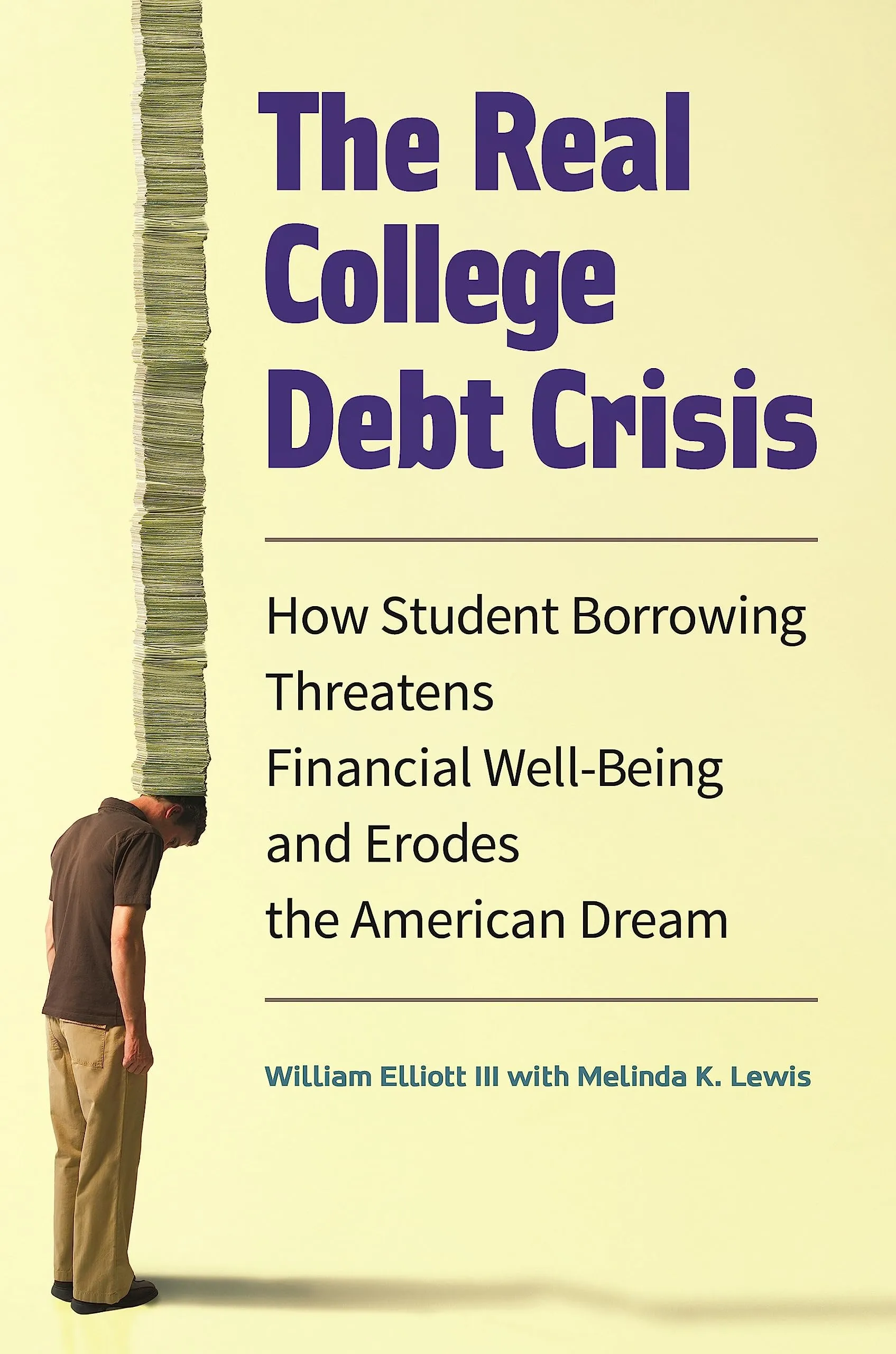 The Real College Debt Crisis: Impact on Financial Well-Being and the American Dream