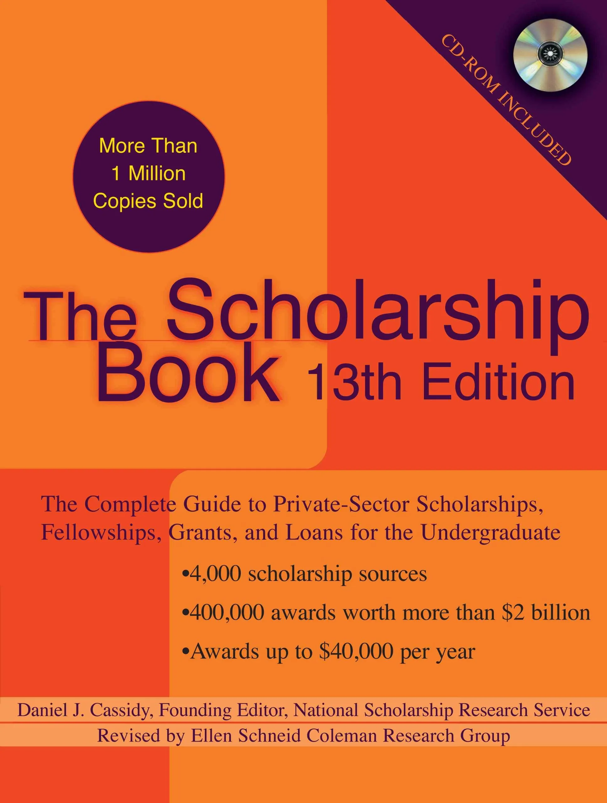 The Scholarship Book 13th Edition - Complete Guide to Private-Sector Scholarships & Grants