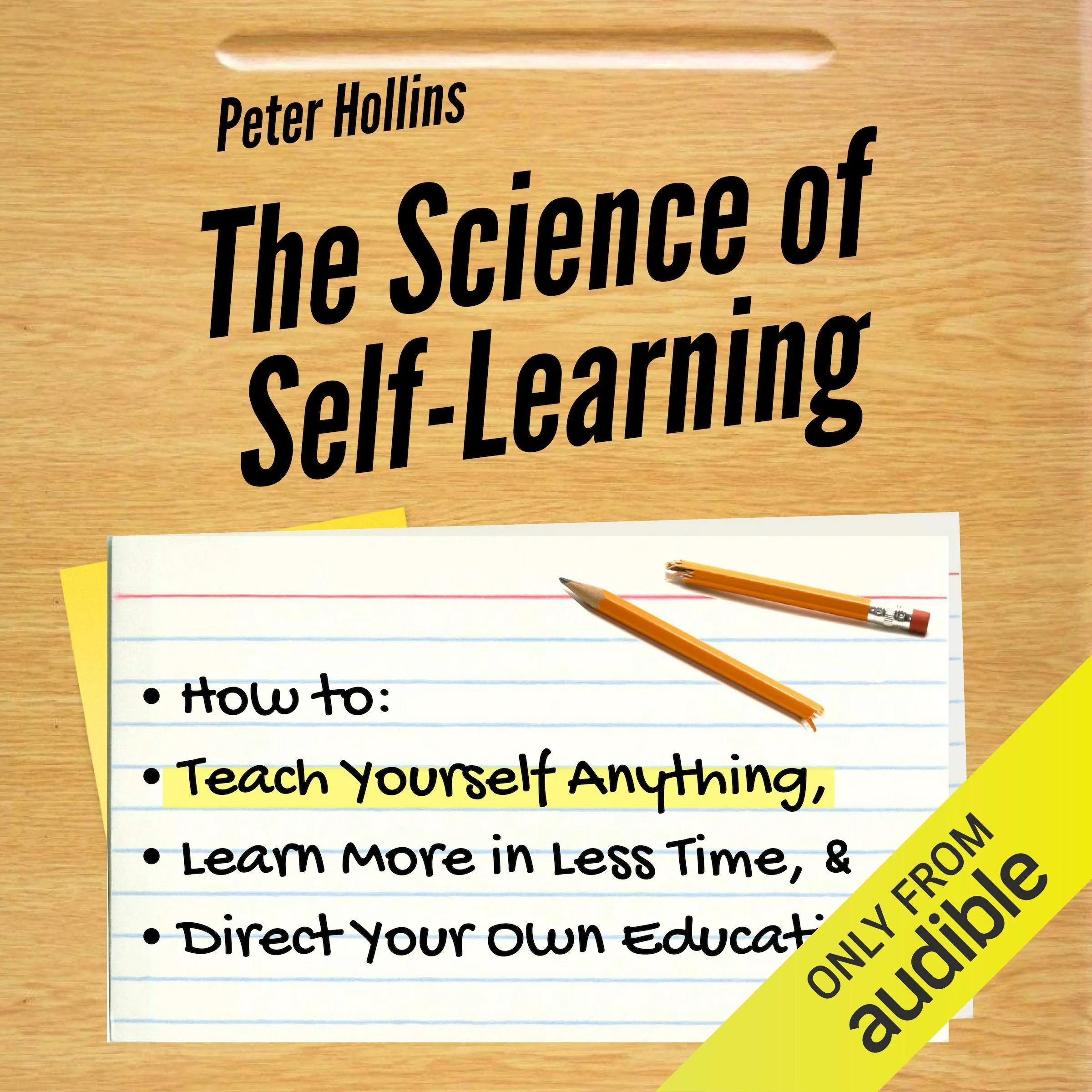 The Science of Self-Learning: Master Effective Learning Techniques for Personal Growth