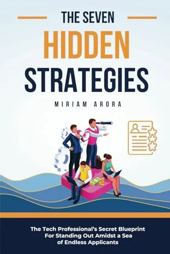 The Seven Hidden Strategies: Tech Professionals’ Blueprint for Standing Out on LinkedIn