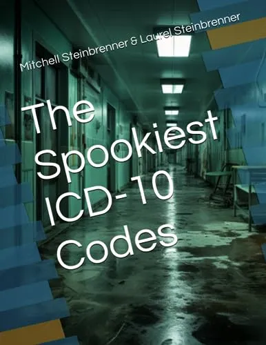 The Spookiest ICD-10 Codes - The Strangest ICD-10 Codes by American Technical Publishers