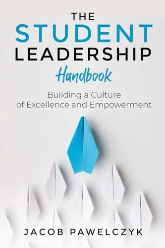 The Student Leadership Handbook: Empowering Excellence in Education by Wolters Kluwer Health