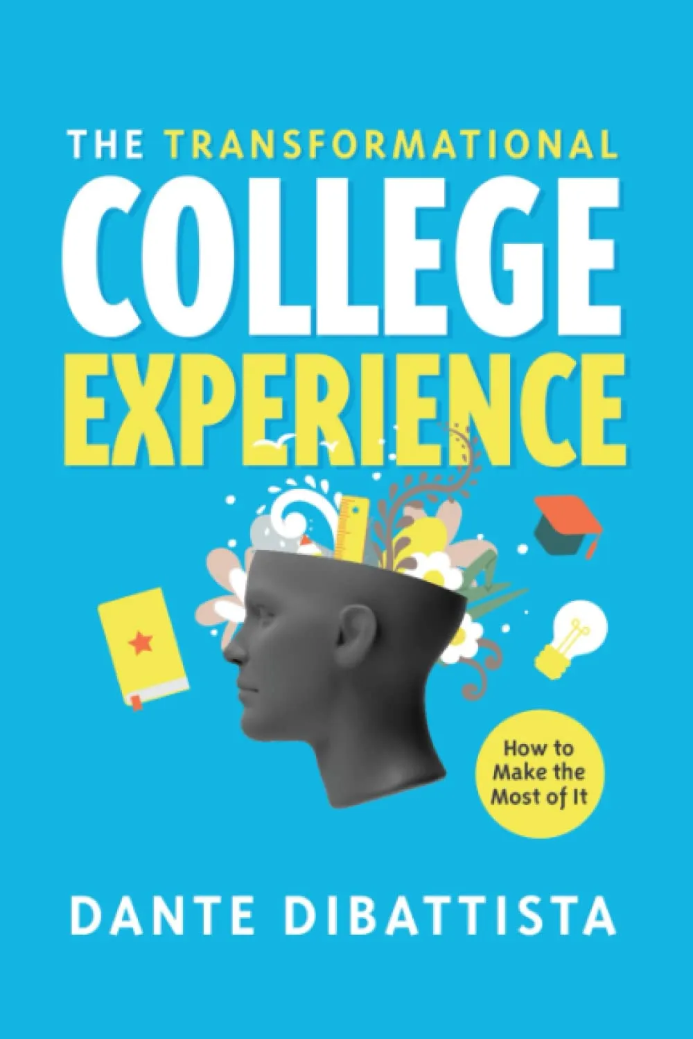 The Transformational College Experience: Unlocking Success Beyond Graduation