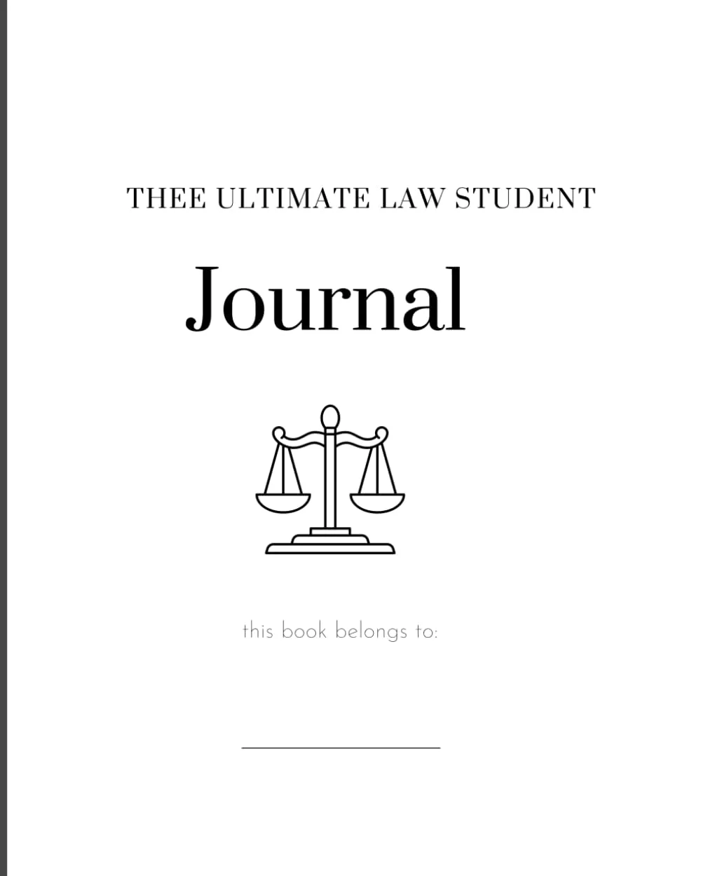 The Ultimate Law Journal - Black & White Version by Princeton Review