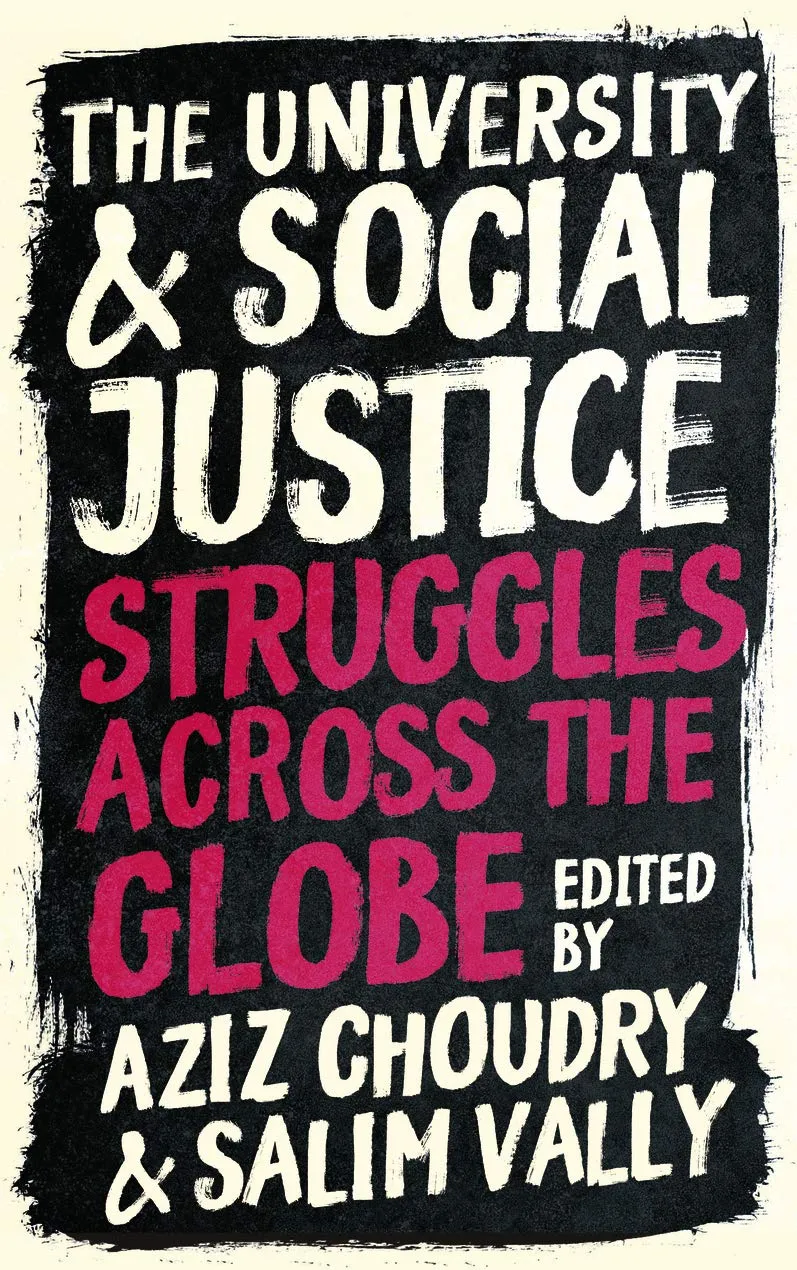 The University and Social Justice: Global Struggles Insight from Audible