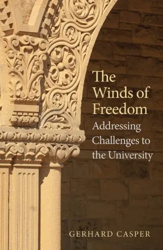 The Winds of Freedom: Gerhard Casper on University Challenges and Higher Education Issues