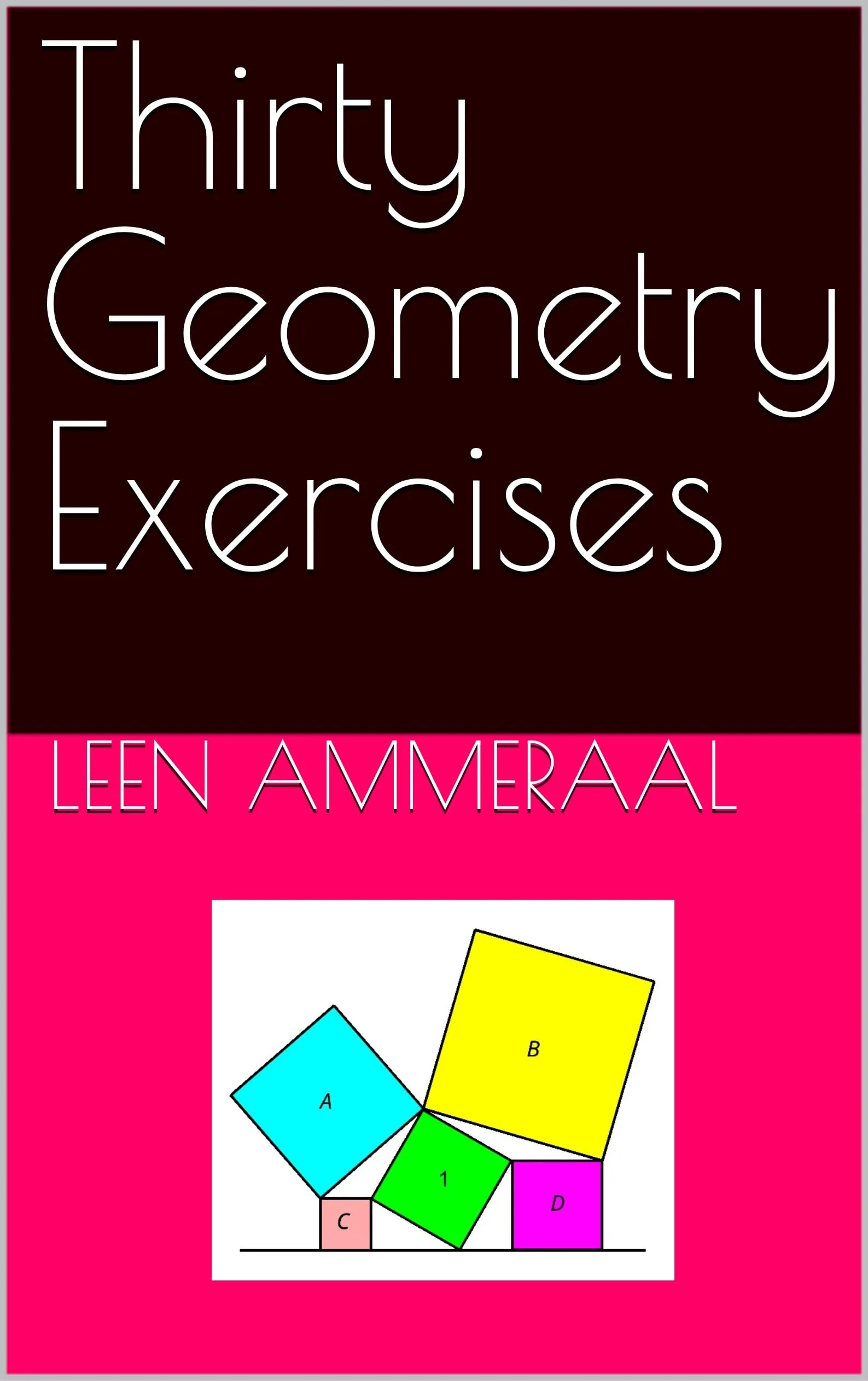 Thirty Geometry Exercises - Engaging Practice Problems for All Levels