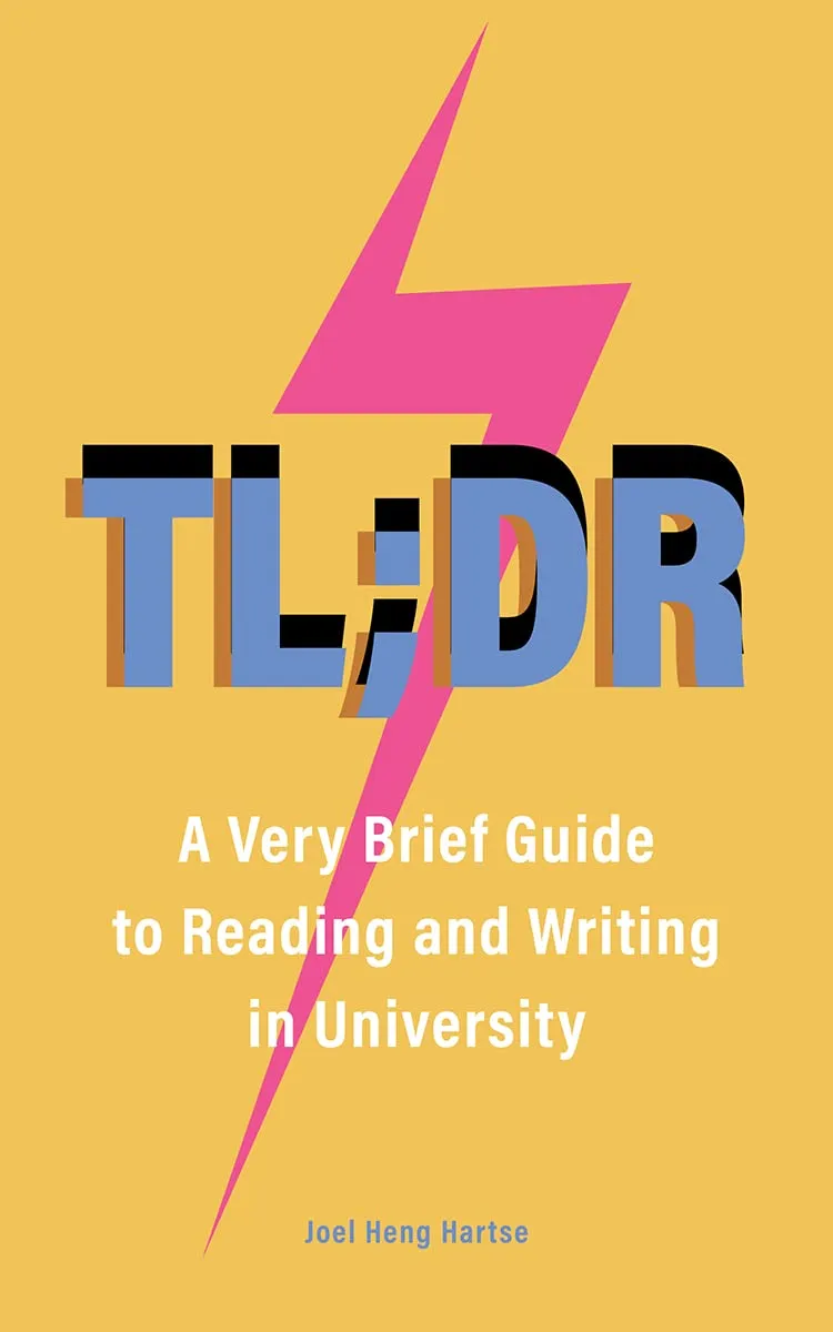 TL;DR: A Brief Guide to University Reading & Writing by UBC Press