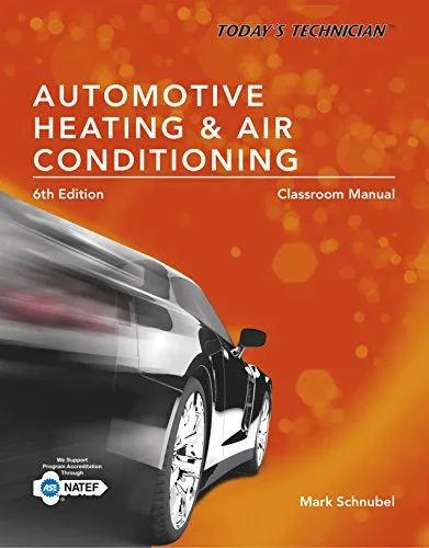 Today's Technician Automotive Heating & Air Conditioning Manual Set - Spiral Bound Edition