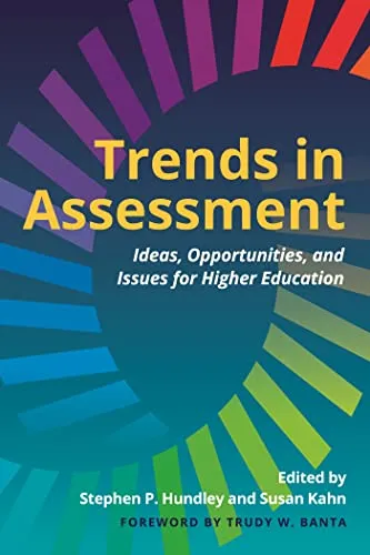 Trends in Assessment by Stylus Publishing - Comprehensive Guide to Modern Educational Evaluation