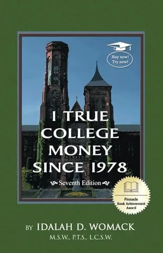 TRUE COLLEGE MONEY SINCE 1978 - Seventh Edition by Princeton University Press