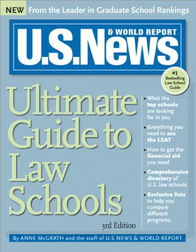 U.S. News Ultimate Guide to Law Schools, 3E - Expert Advice & Comprehensive Profiles