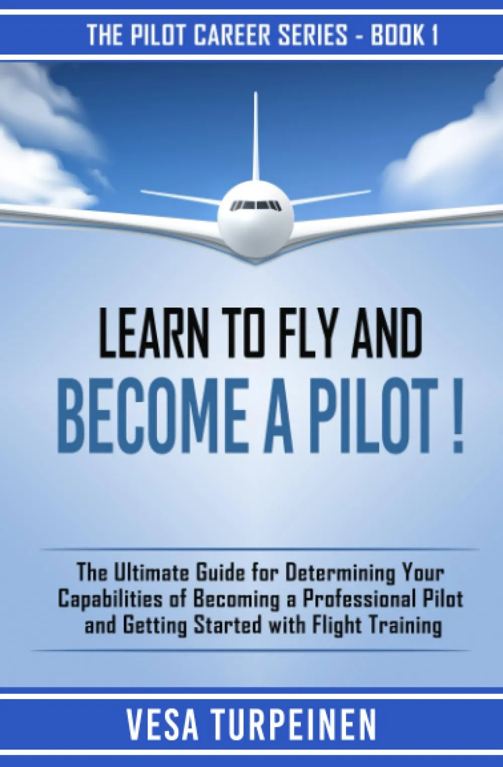 Ultimate Guide to Becoming a Pilot – Master Your Flight Training Journey Today