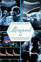 Ultrasound Guide for Prospective Sonographers by American Technical Publishers