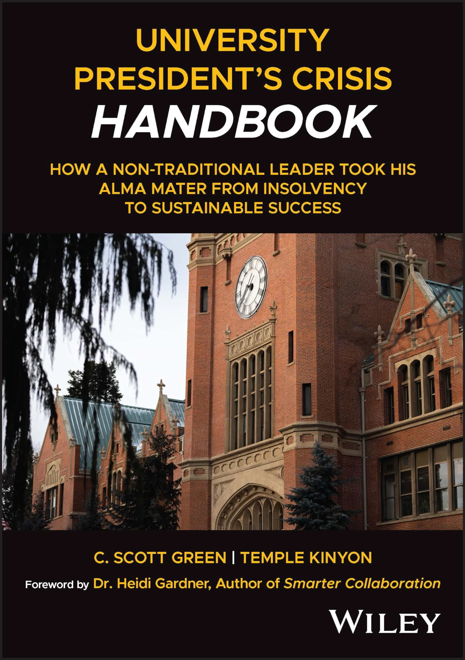 University President's Crisis Handbook: Transforming Leadership from Insolvency to Success