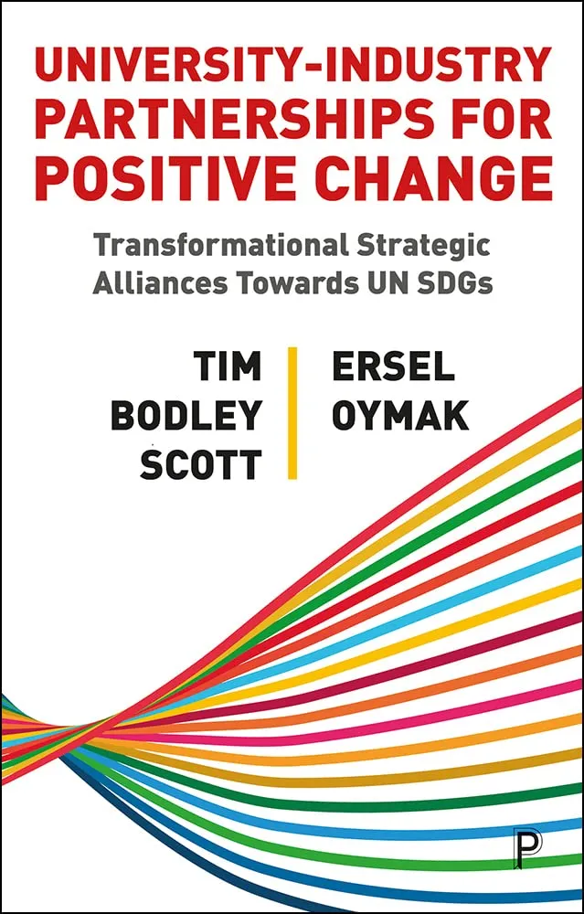 University–Industry Partnerships for Positive Change: Transformational Strategic Alliances Towards UN SDGs