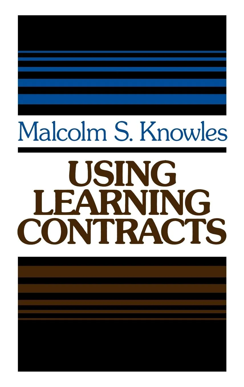 Using Learning Contracts: Practical Approaches to Individualizing and Structuring Learning Book