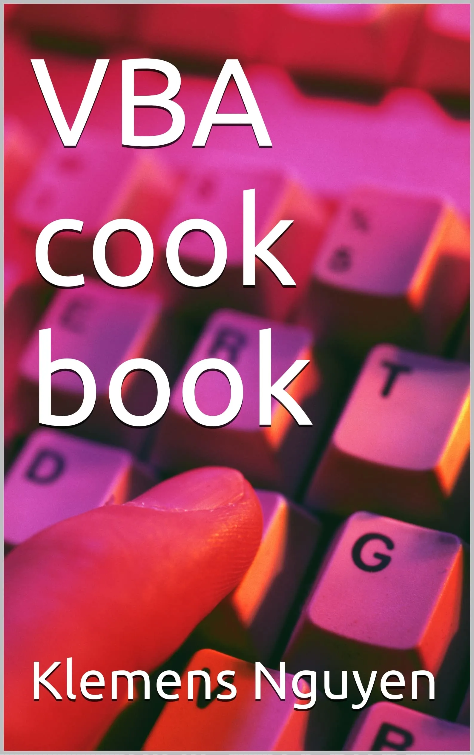 VBA Cookbook for Beginners: Master VBA & Macros Techniques by R&L Education