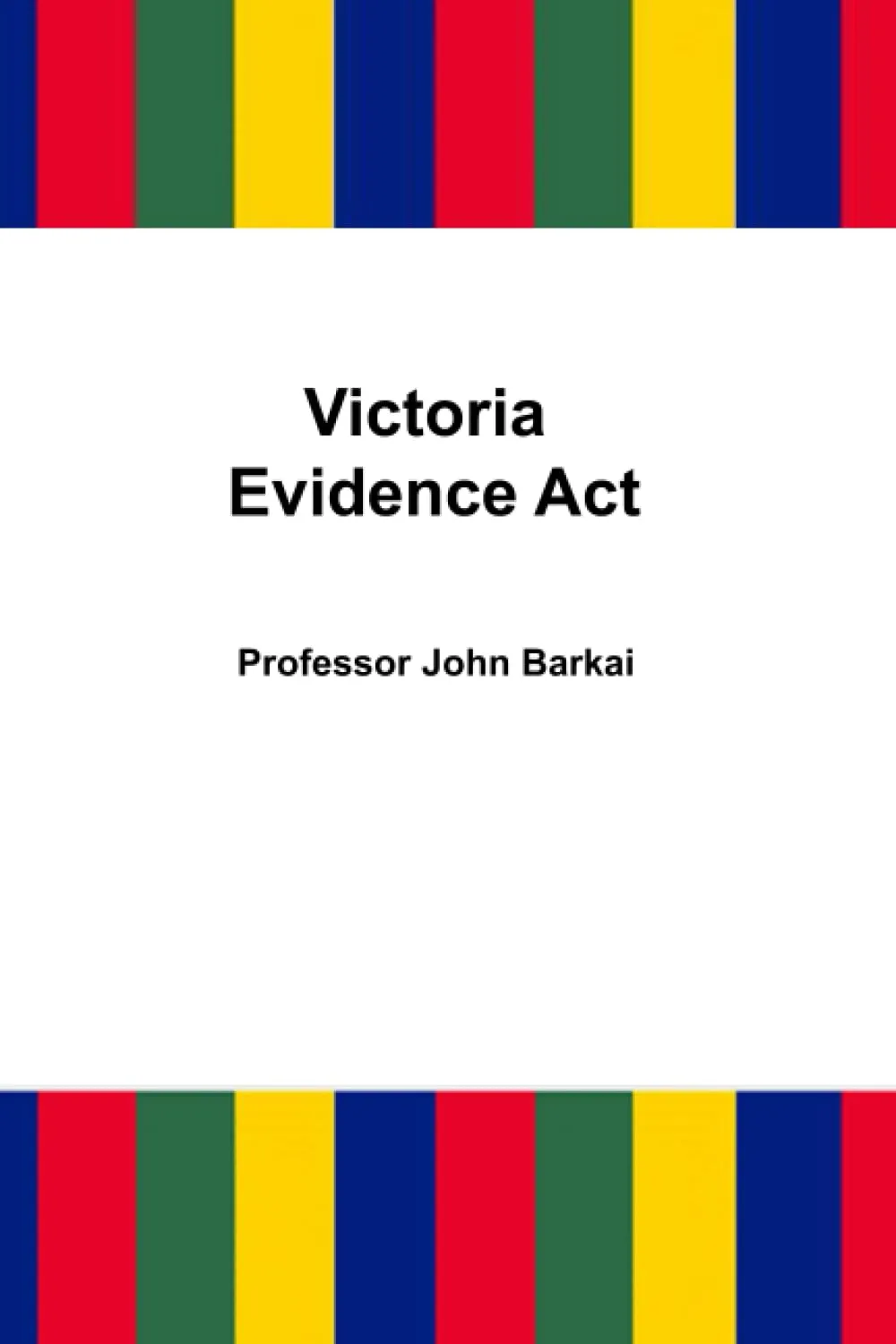 Victoria Evidence Act - Wiley