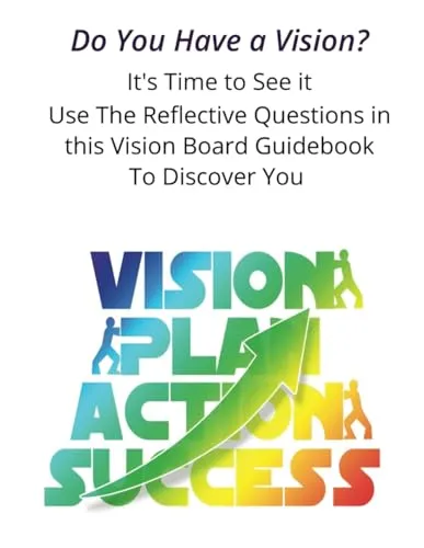 Vision Board Guidebook - Create Your Future with Reflective Questions by Manhattan Prep