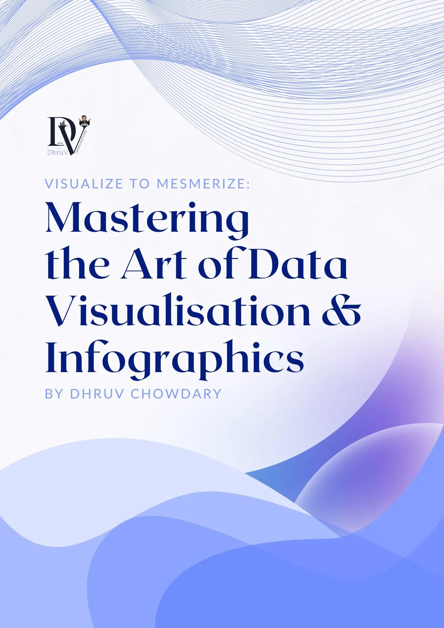 Visualize to Mesmerize: Mastering Data Visualization and Infographics Guide by ALA Editions